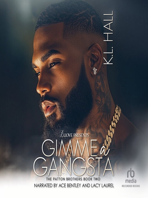 Title details for Gimme a Gangsta by K.L. Hall - Available
